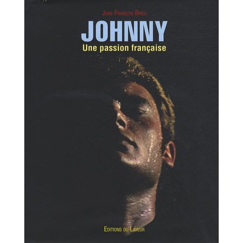 Livre Johnny, un passion française