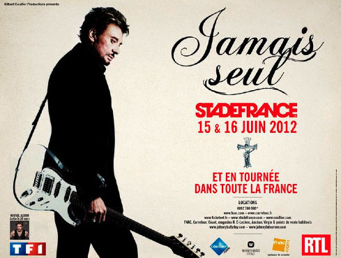 affiche de la tournée de Johnny Hallyday Jamais Seul