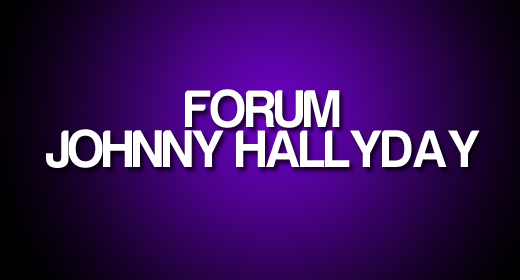 Forum fans Johnny Hallyday