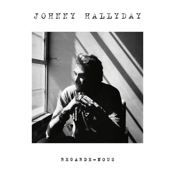 regarde nous johnny hallyday