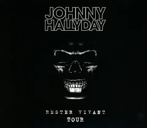 Rester vivant Johnny Hallyday